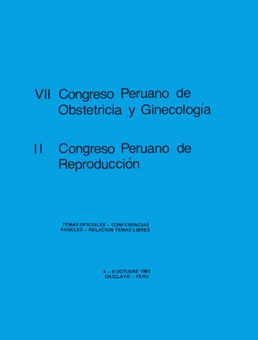 					Ver Vol. 26 Núm. 1 (1981): VII Congreso Peruano de Obstetricia y Ginecología
				